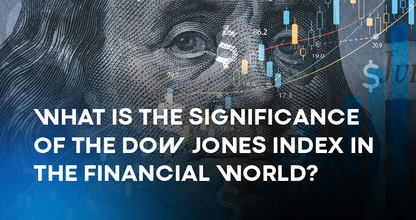 What is the Significance of the Dow Jones Index in the Financial World?